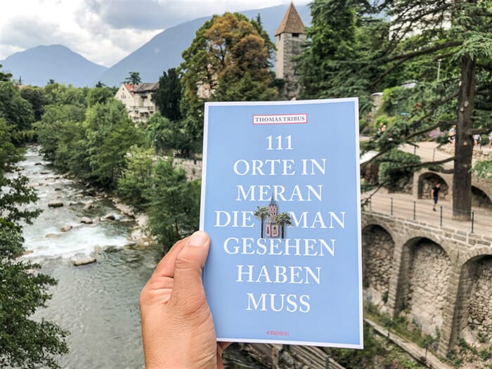 111 Orte in Meran, die man gesehen haben muss